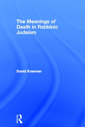Meanings of Death in Rabbinic Judaism