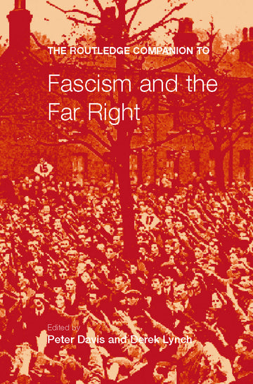 Routledge Companion to Fascism and the Far Right