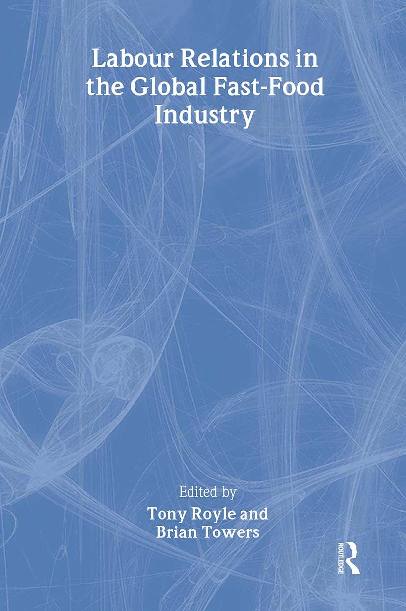 Labour Relations in the Global Fast-Food Industry