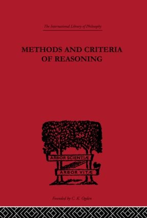 Methods and Criteria of Reasoning
