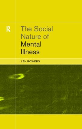 Social Nature of Mental Illness