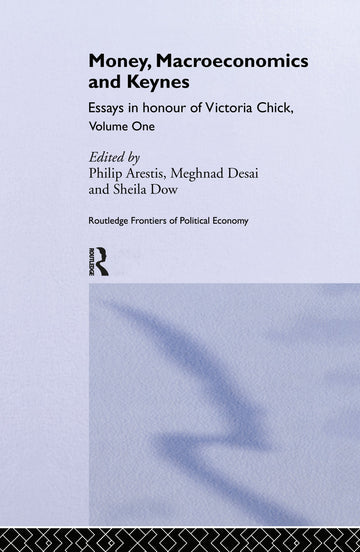 Money, Macroeconomics and Keynes