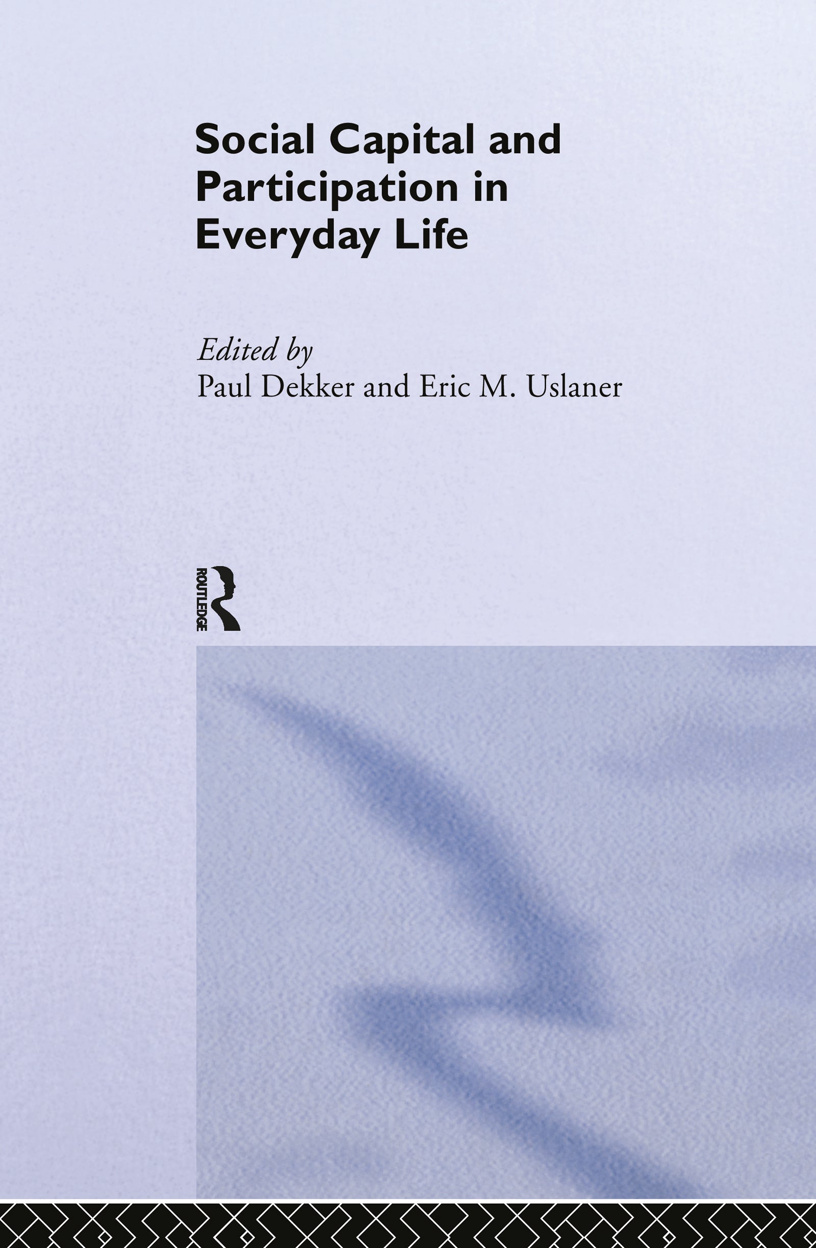 Social Capital and Participation in Everyday Life
