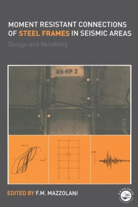 Moment Resistant Connections of Steel Frames in Seismic Areas