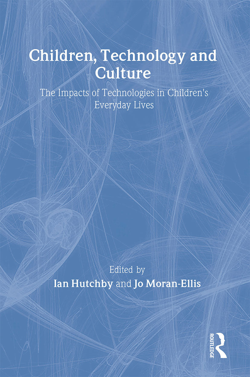 Children, Technology and Culture