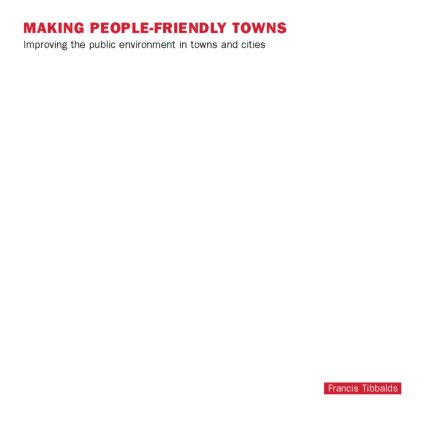 Making People-Friendly Towns
