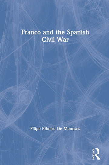 Franco and the Spanish Civil War