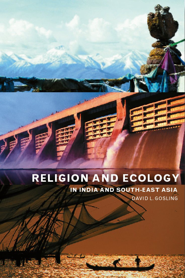 Religion and Ecology in India and Southeast Asia