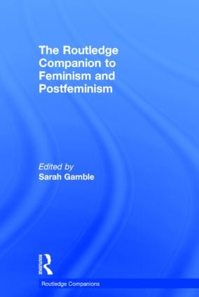 Routledge Companion to Feminism and Postfeminism