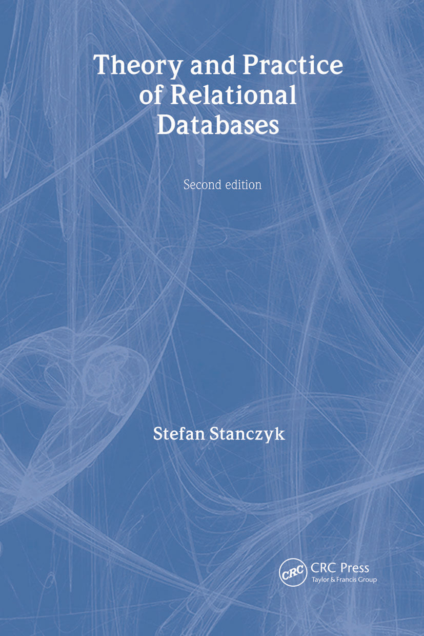 Theory and Practice of Relational Databases