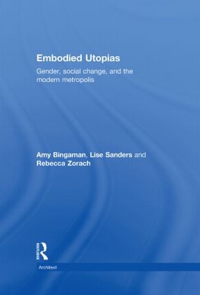 Embodied Utopias