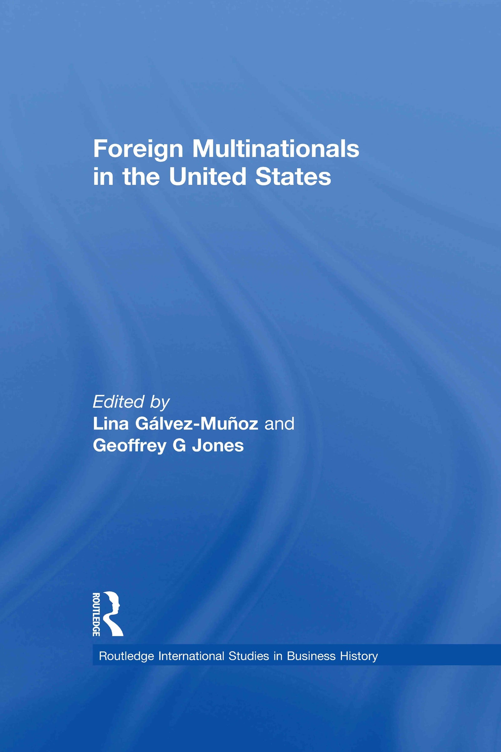 Foreign Multinationals in the United States