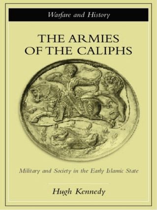 Armies of the Caliphs