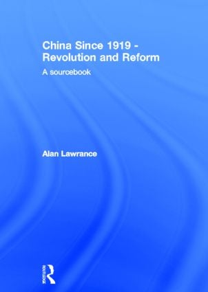 China Since 1919 - Revolution and Reform