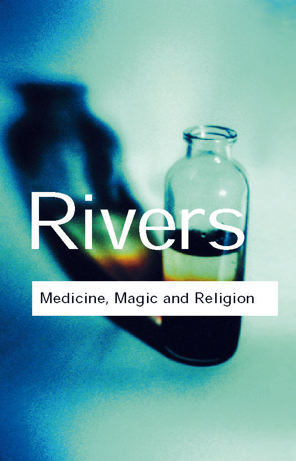 Medicine, Magic and Religion