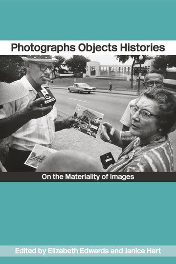 Photographs Objects Histories