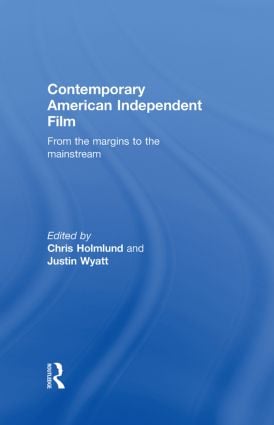 Contemporary American Independent Film