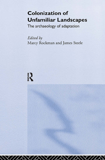 Colonization of Unfamiliar Landscapes