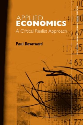 Applied Economics and the Critical Realist Critique