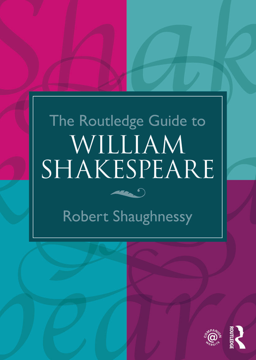 Routledge Guide to William Shakespeare