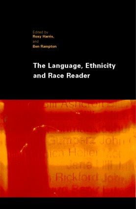 Language, Ethnicity and Race Reader