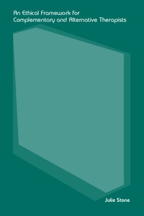 Ethical Framework for Complementary and Alternative Therapists