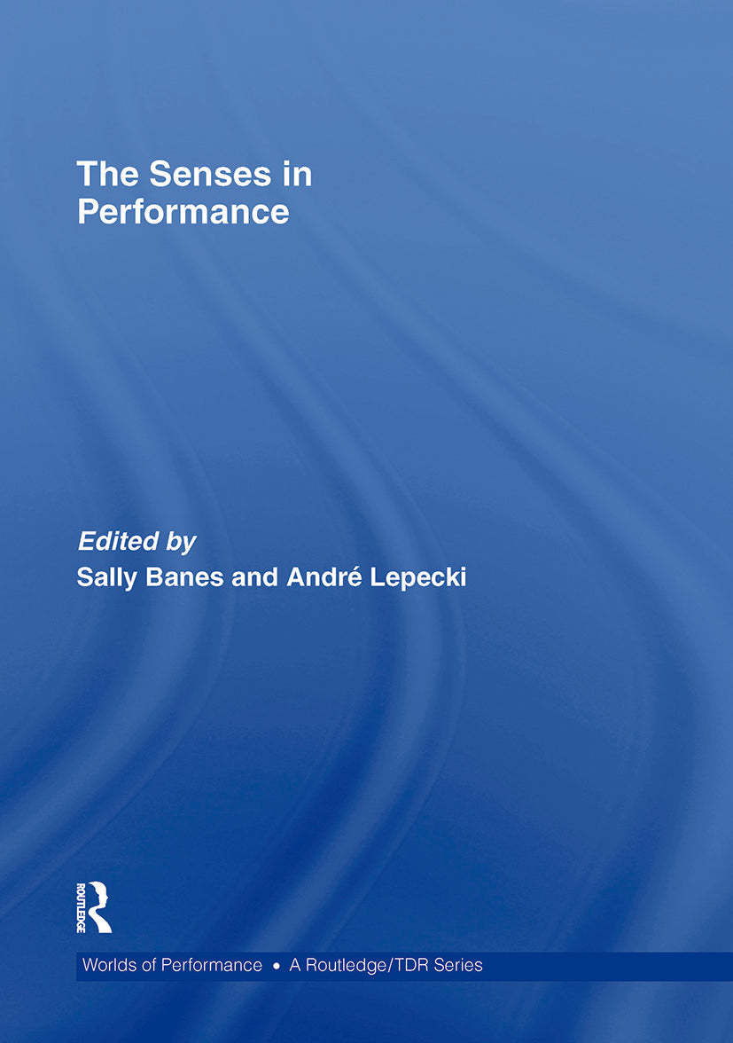 Senses in Performance