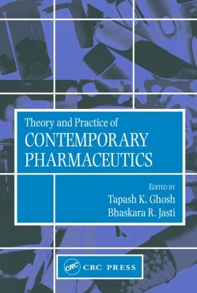 Theory and Practice of Contemporary Pharmaceutics