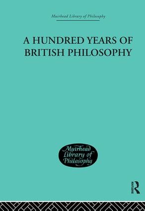 Hundred Years of British Philosophy