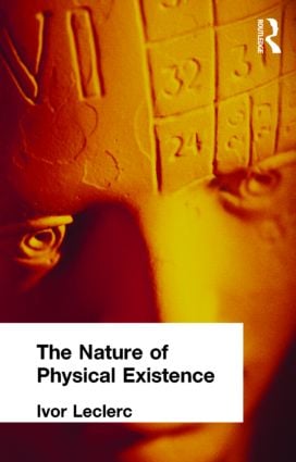 Nature of Physical Existence