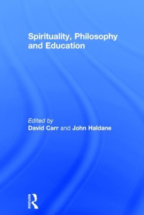 Spirituality, Philosophy and Education
