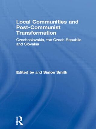 Local Communities and Post-Communist Transformation