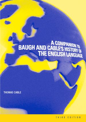 Companion to Baugh and Cable's A History of the English Language - Paperback / softback