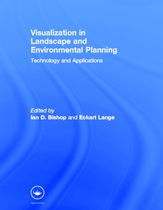 Visualization in Landscape and Environmental Planning