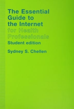 Essential Guide to the Internet for Health Professionals