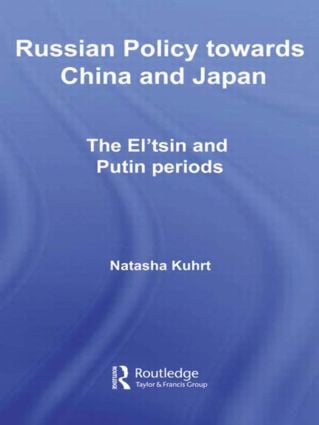 Russian Policy towards China and Japan