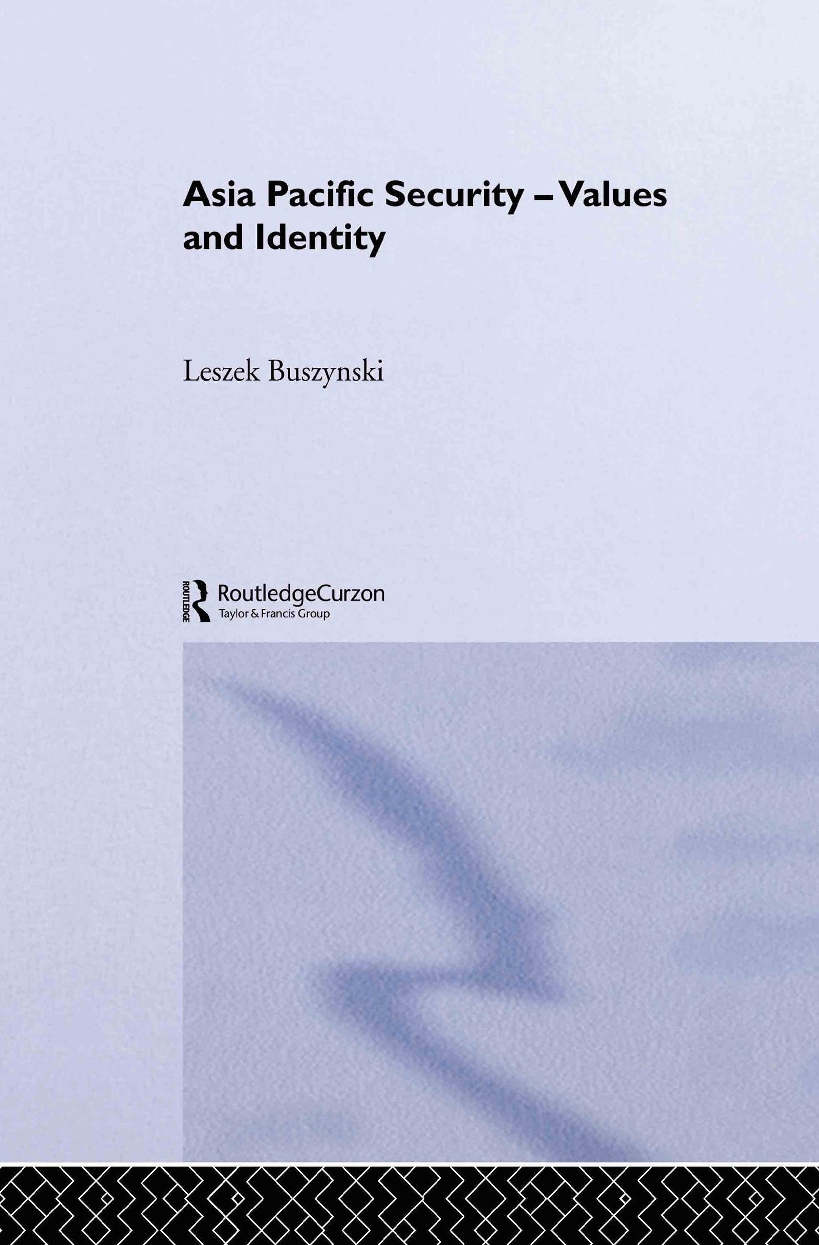 Asia Pacific Security - Values and Identity