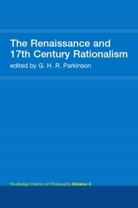 Renaissance and 17th Century Rationalism