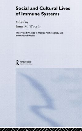 Social and Cultural Lives of Immune Systems