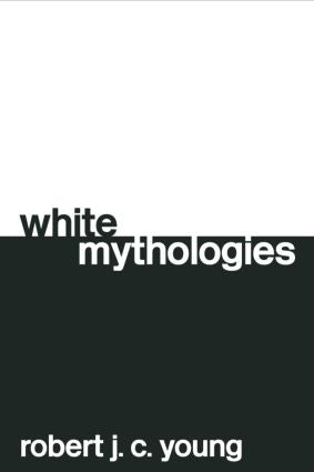 White Mythologies