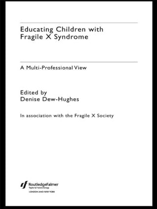 Educating Children with Fragile X Syndrome