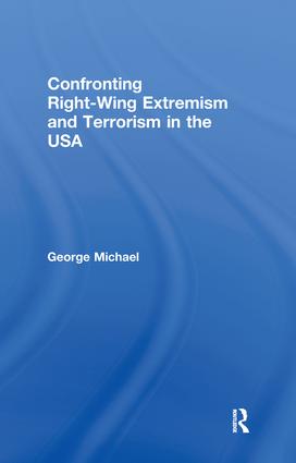 Confronting Right Wing Extremism and Terrorism in the USA
