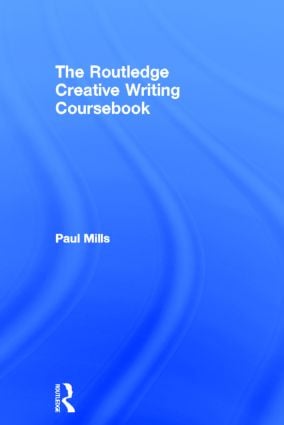 Routledge Creative Writing Coursebook