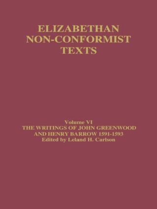 Writings of John Greenwood and Henry Barrow 1591-1593