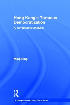 Hong Kong's Tortuous Democratization