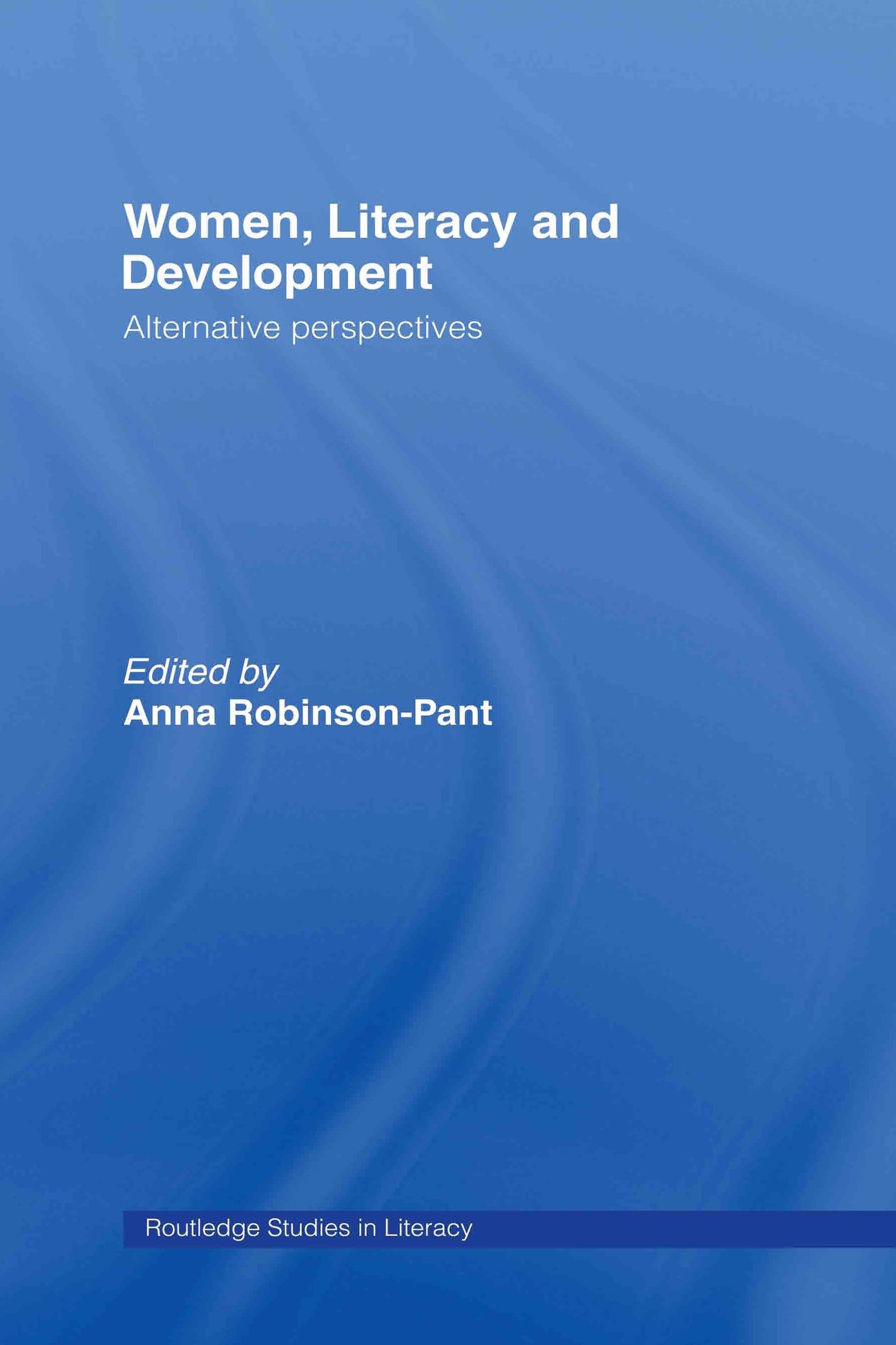Women, Literacy and Development