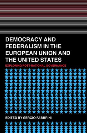 Democracy and Federalism in the European Union and the United States