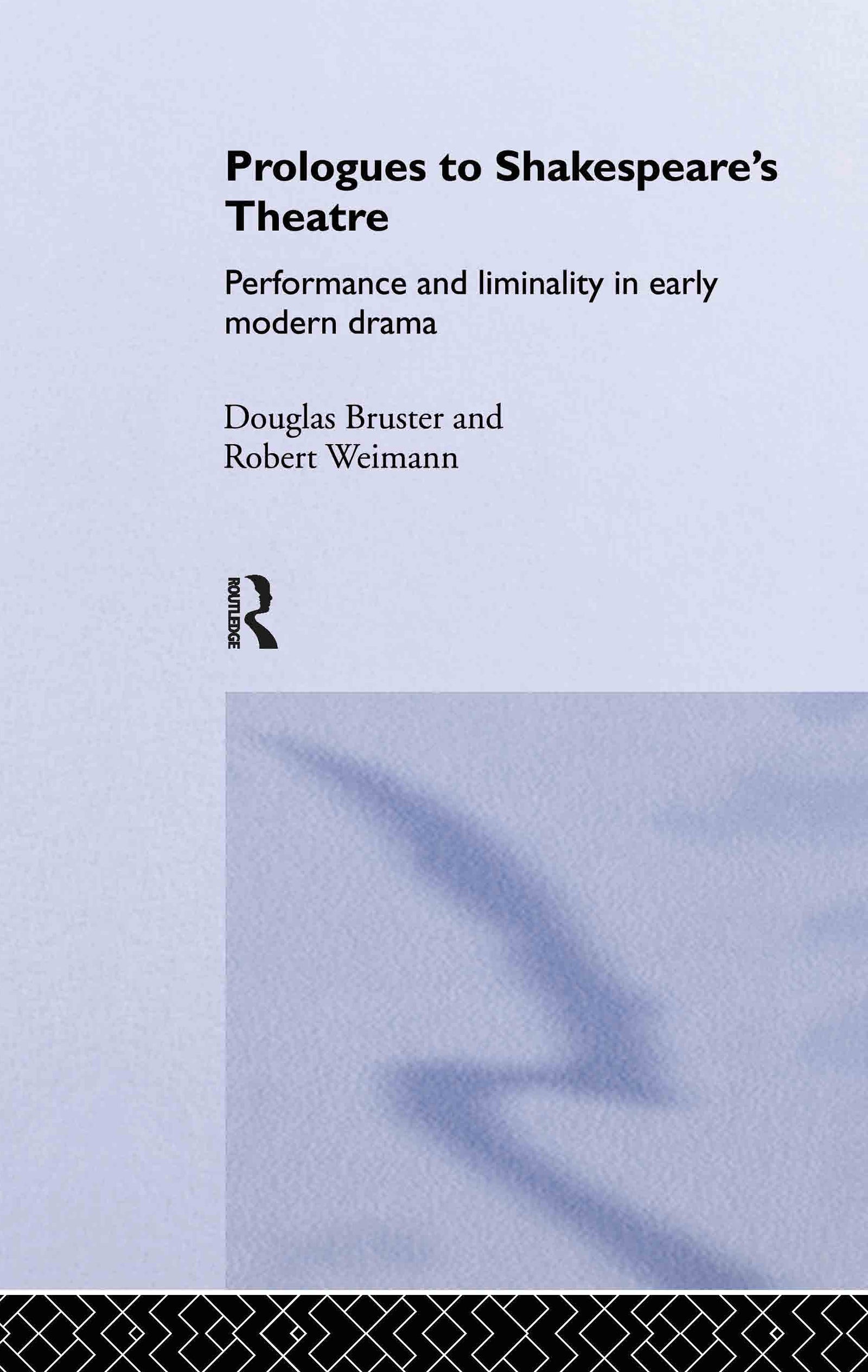 Prologues to Shakespeare's Theatre