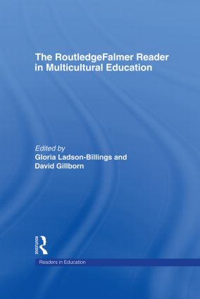 RoutledgeFalmer Reader in Multicultural Education