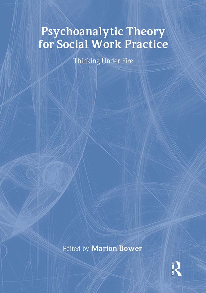 Psychoanalytic Theory for Social Work Practice